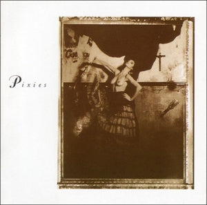 SURFER ROSA. (Pixies)