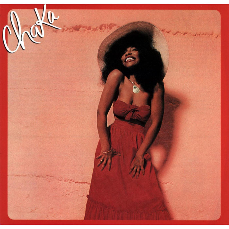 CHAKA. (Chaka Khan)