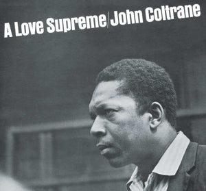JOHN COLTRANE – A Love Supreme vinyl