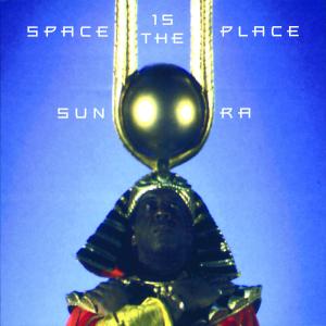Sun Ra – Space is the Place cd