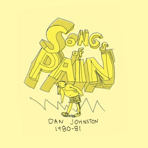 Johnston, Daniel – Songs of Pain vinyl