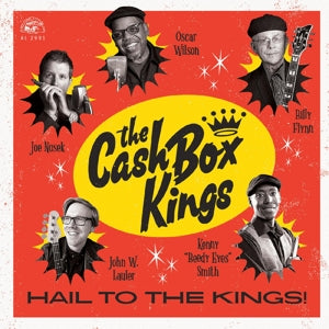 Cash Box Kings – Hail To the Kings! (1LP Vinyl)
