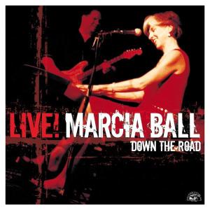 Ball, Marcia – Live Down the Road cd