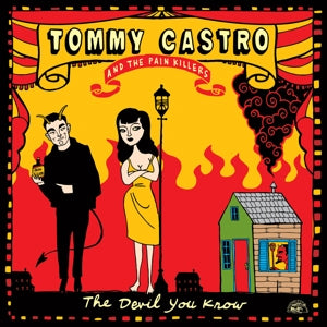 Castro, Tommy – Devil You Know cd