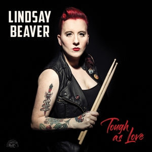 Lindsay Beaver – Tough As Love (1CD)