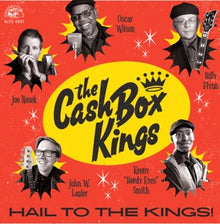Cash Box Kings – Hail To the Kings cd