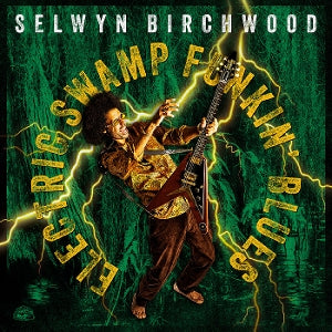 Birchwood, Selwyn – Electric Swamp Funkin' Blues vinyl