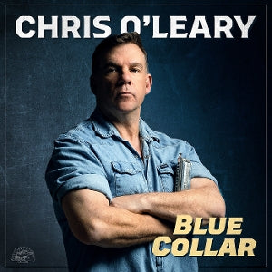 O'Leary, Chris – Blue Collar vinyl