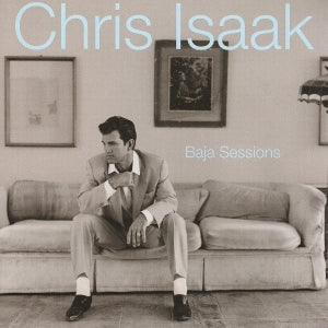 Chris Isaak – Baja Sessions (1LP Vinyl)