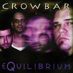 Crowbar – Equilibrium vinyl