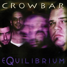 Crowbar – Equilibrium vinyl