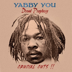 You, Yabby – Dread Prophecy Crucial Cuts vinyl