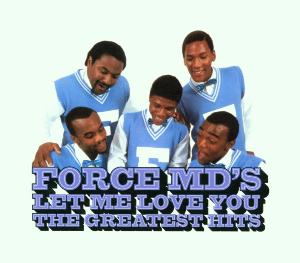 Force M.D's, the – Let Me Love You: Force Md cd