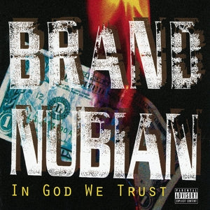 Brand Nubian – In God We Trust (3LP Vinyl)