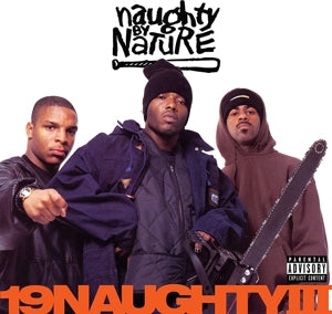 Naughty By Nature – 19 Naughty III (2CD)