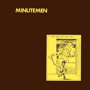 Minutemen – What Makes a Man Start Fires? vinyl