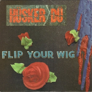 Husker Du – Flip Your Wig vinyl