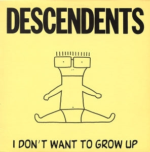 Descendents – I Don't Want To Grow Up (1LP Vinyl)