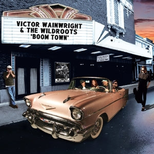 Victor Wainwright & the Wildroots – Boom Town (1CD)