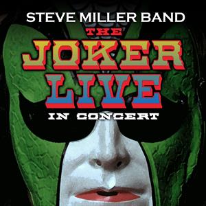 Steve Miller Band – Joker Live: In Concert (1 CD)