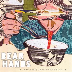 Bear Hands – Burning Bush Supper Club (1CD)