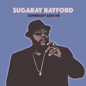 Rayford, Sugaray – Somebody Save Me vinyl