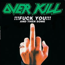 Overkill – Fuck You and Then Some/Feel the Fire cd