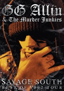 Gg Allin – Savage South: Best of 1992 Tour (1CD)