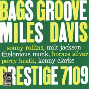 Miles Davis, the Modern Jazz Giants – Bags' Groove vinyl