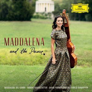 Maddalena Del Gobbo, Michele Carreca, Ewald Donhof – Maddalena and the Prince (1 CD)