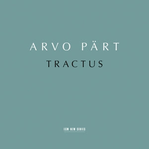 Estonian Philharmonic Chamber Choir – Arvo Part: Tractus (1CD)