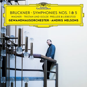 Orchestre de la Gewandhaus sous la direction d’Andris Nelsons – Bruckner : Symphonies n° 1 et 5 / Wagner : Tristan (2 CD)