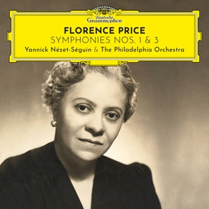 Nezet-Seguin, Yannick & the Philadelphia Orchestra – Florence Price: Symphonies Nos. 1 & 3 (2LP Vinyl)