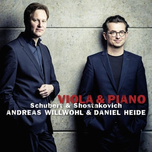 Andreas Willwohl – Viola & Klavier – Schubert & Schostakowitsch (1 CD)