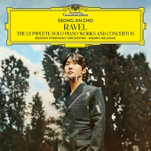 Seong-Jin Cho & Boston Symphony Orchestra & Andris Nelsons – Ravel: Sämtliche Klavierwerke und Konzerte (3CD)