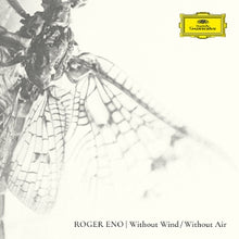 Eno, Roger – Without Wind, Without Air vinyl