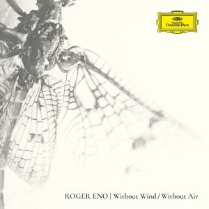 Roger Eno – Without Wind, Without Air (1LP Vinyl)
