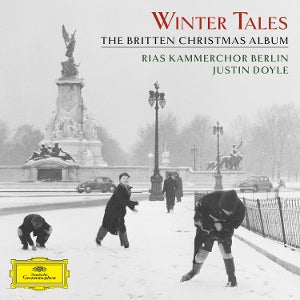 Rias Kammerchor & Staats- Und Domchor Berlin & Anna Viechtl – Winter Tales: the Britten Christmas Album (1CD)