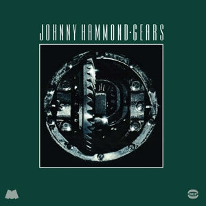 Hammond, Johnny – Gears (2LP Vinyl)