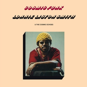 Smith, Lonnie Liston & the Cosmic Echoes – Cosmic Funk vinyl