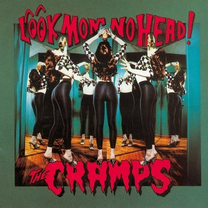 Cramps – Look Mom No Head! vinyl