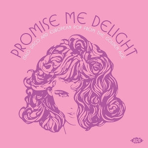 V/A – Promise Me Delight - Italo Disco and European Pop From the Golden Age cd