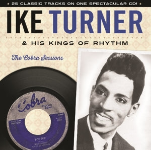 Ike Turner & His Kings – Cobra Sessions (1 CD)
