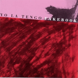 Yo La Tengo – Fakebook (1LP Vinyl)
