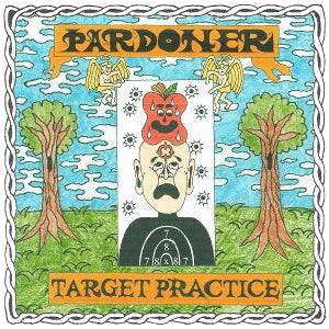 Pardoner – Target Practice (1CD)