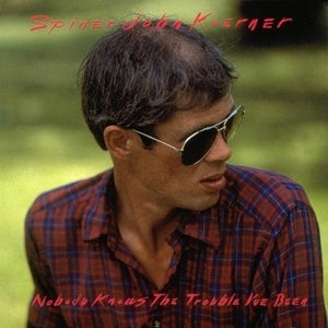 Koerner, Spider John – Nobody Knows the Trouble cd