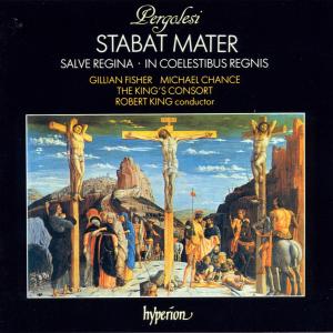 King's Consort & Robert King – Pergolesi: Stabat Mater; Salve Regina in A Minor (1CD)