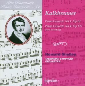 Howard Shelley & Tasmanian Symphony Orchestra – Kalkbrenner: Piano Concertos Nos. 1 & 4 (Hyperion (1CD)