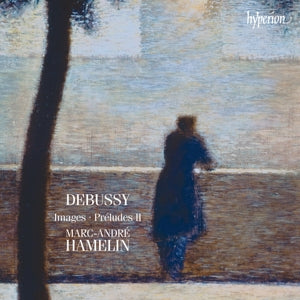 Hamelin, Marc-Andre – Debussy: Images & Preludes, Book 2 cd