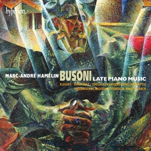 Marc-André Hamelin – Busoni: Späte Klavierwerke (3 CDs)